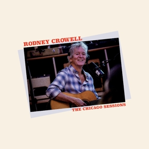 Chicago Sessions by Crowell, Rodney