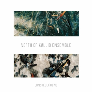 Constellations by North of Kallio Ensemble