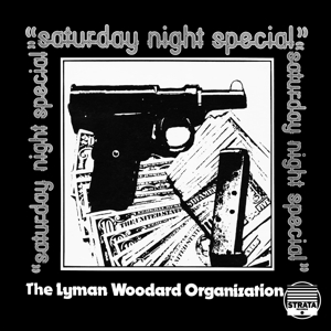 Saturday Night Special by Lyman Woodard Organiza...