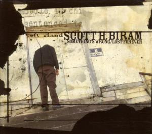 Something's Wrong/Lost Forever by Biram, Scott H.