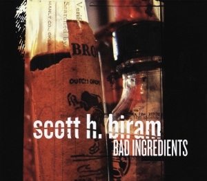 Bad Ingredients by Biram, Scott H.