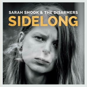 Sidelong by Shook, Sarah & the...