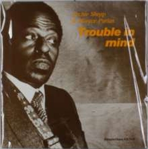 Trouble In Mind (180 Grams) by Shepp, Archie & Ho...