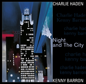 Night and the City by Kenny Barron, Charlie ...
