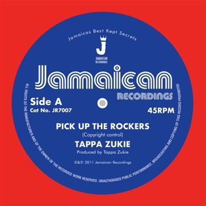 7-Pick Up the Rockers / Version by Zukie, Tapper