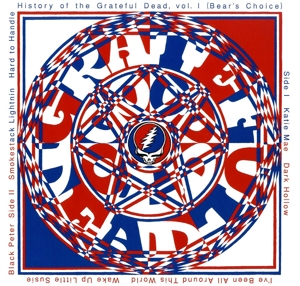 History of the Grateful Dead by Grateful Dead