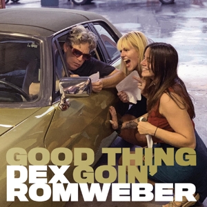 Good Thing Goin' -Ltd- by Romweber, Dex