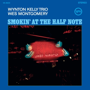 Smokin' At the Half Note by Wes Montgomery, Wynton...