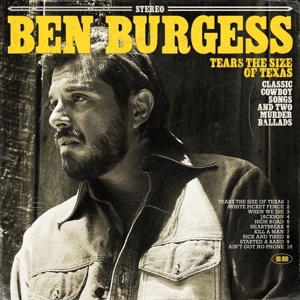 Tears the Size of Texas by Burgess, Ben