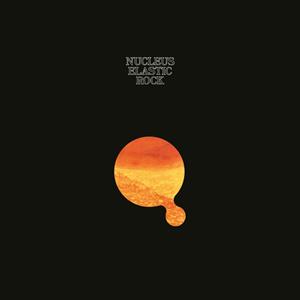 Elastic Rock by Nucleus