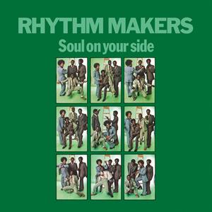 Soul On Your Side by Rhythm Makers