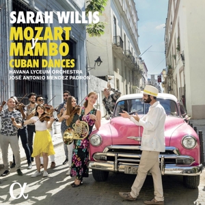 Mozart Y Mambo: Cuban Dances by Willis, Sarah