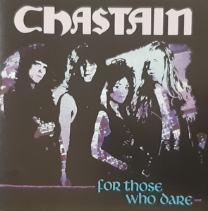 For Those Who Dare by Chastain