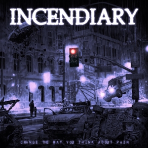 Change the Way You Think by Incendiary
