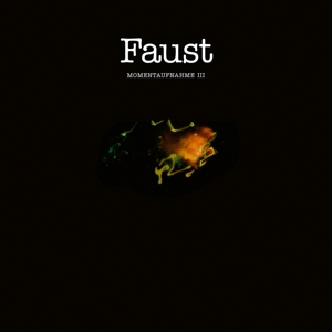 Momentaufnahme Iii by Faust
