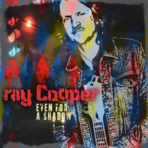 Even For a Shadow by Cooper, Ray