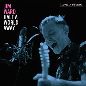 Half a World Away by Ward, Jim