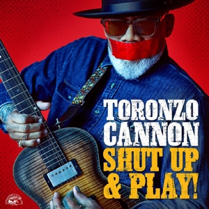 Shut Up & Play! by Cannon, Toronzo