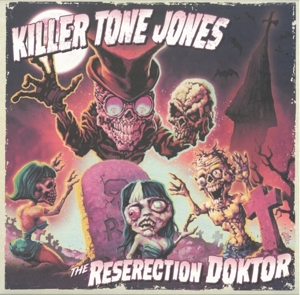 Reserection Doktor by Killer Tone Jones