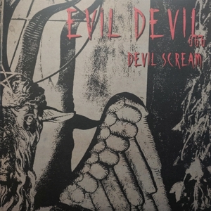Devil Scream by Evil Devil