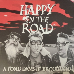 A Fond Dans Le Brouillard! by Happy On the Road