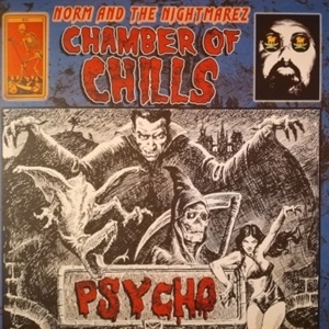 Chamber of Chills by Norm & the Nightmarez