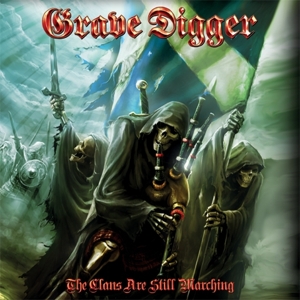 Clans Are Still Marching by Grave Digger
