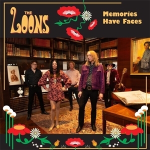 Memories Have Faces by Loons