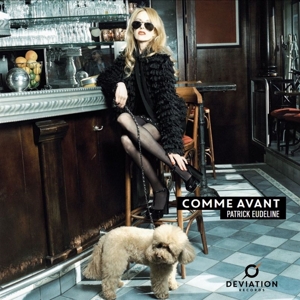 Comme Avant by Eudeline, Patrick