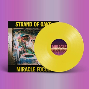 Miracle Focus by Strand of Oaks
