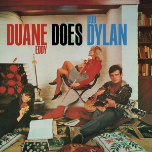 Duane Eddy Does Bob Dylan by Eddy, Duane