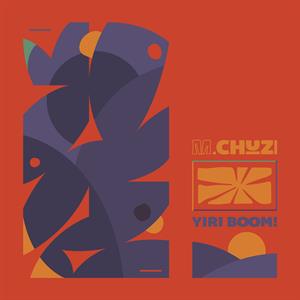 Yiri Boom! by M.Chuzi