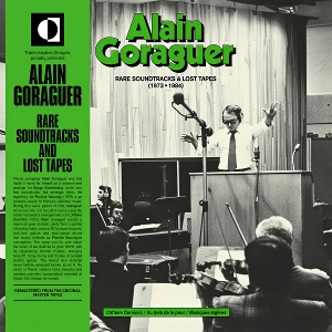 Rare Soundtracks & Lost Tapes by Goraguer, Alain