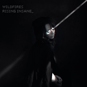 Wildfires by Rising Insane