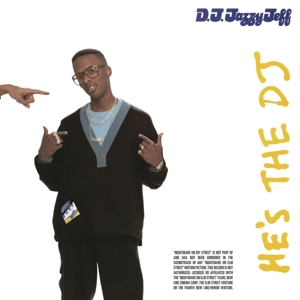 He's the DJ, I'm the Rapper by DJ Jazzy Jeff & Th...