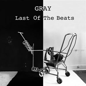 Last of the Beats by Gray