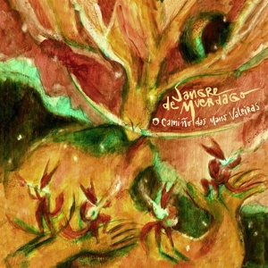 O Camino Das Mans Vale... by Sangre De Muerdago