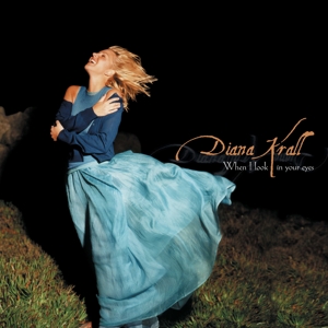 When I Look In Your Eyes by Krall, Diana