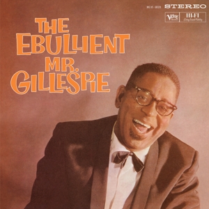 Ebullient Mr. Gillespie by Dizzy Gillespie Quintet