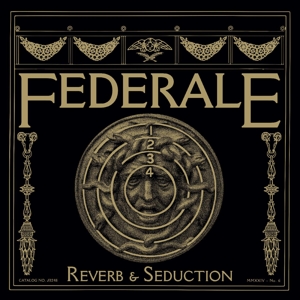 Reverb & Seduction by Federale