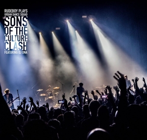Sons of the Culture Clash by Rudeboy Plays Urban Da...
