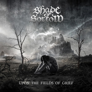 Upon the Fields of Grief by Shade of Sorrow