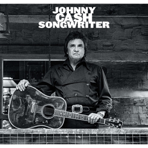 Songwriter by Cash, Johnny