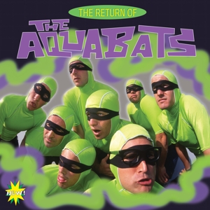Return of the Aquabats by Aquabats