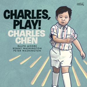 Charles, Play! by Chen, Charles