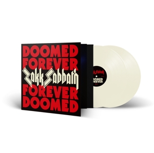Doomed Forever Forever Doomed by Zakk Sabbath