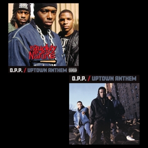 7-O.P.P. / Uptown Anthem by Naughty By Nature