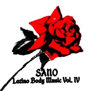 Latino Body Music Vol. Iv by Sano