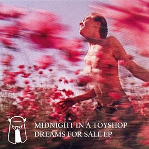 Dreams For Sale by Midnight In a Toyshop