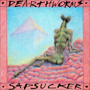 Sapsucker by Dearthworms